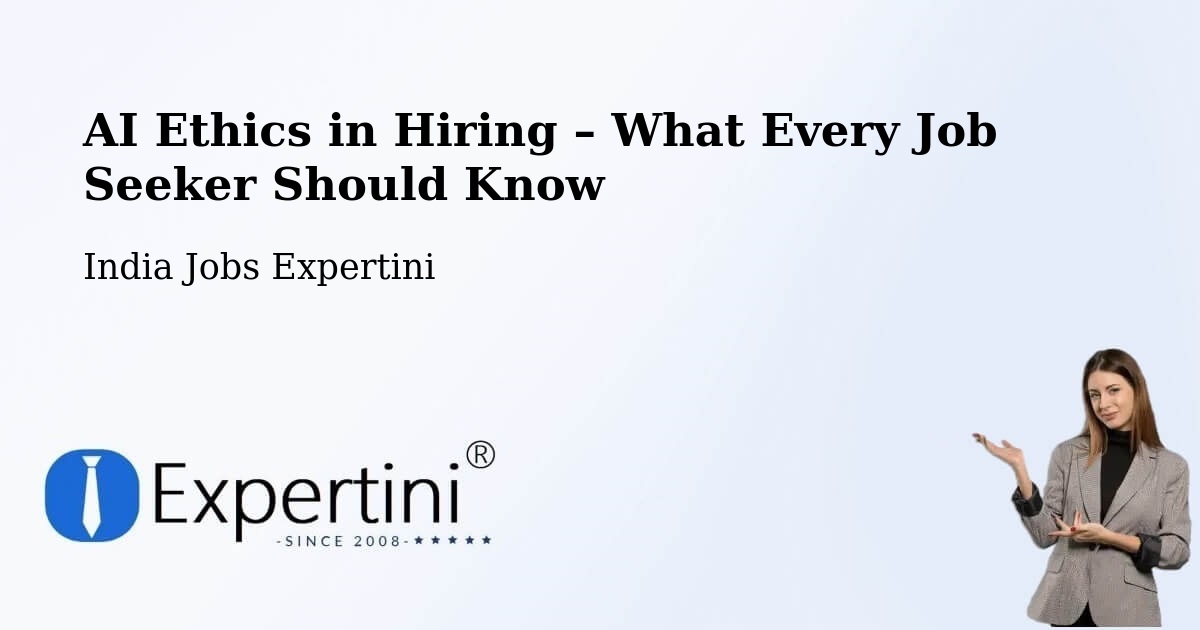 AI Ethics in Recruitment & Hiring – Karur - Karur, India Jobs Expertini