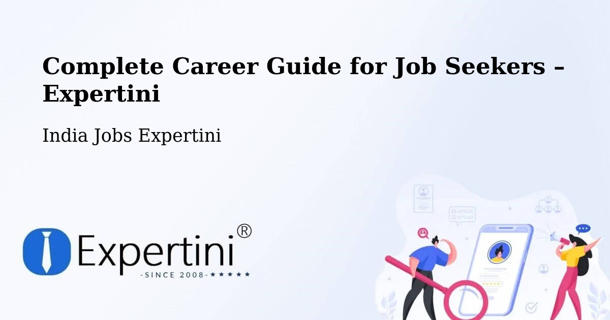 Career Guide for Job Seekers – Karur - Karur, India Jobs Expertini